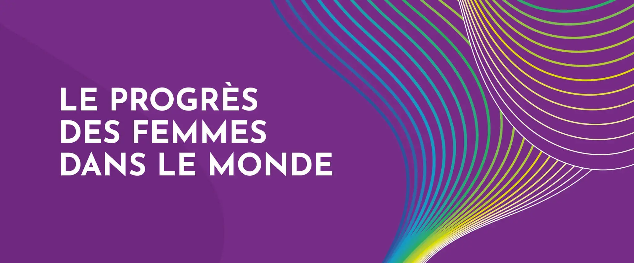 Le progrès des femmes dans le monde